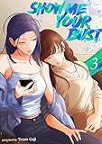Show me your bust【電子単行本版】3 (comic Lime)