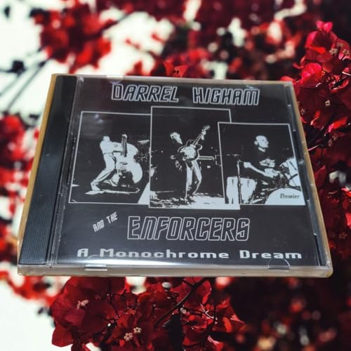 DARREL HIGHAM AND THE ENFORCERS A Monochrome Dream ���J�r���[