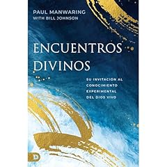 Encuentros Divinos Audiolibro Por Paul Manwaring, Bill Johnson arte de portada