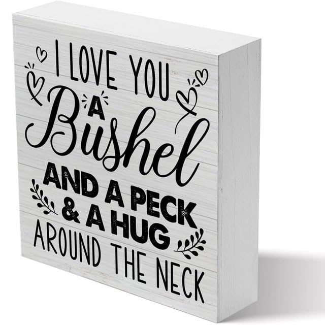 I Love You A Bushel And A Peck Wood Block Plaque Decor Farmhouse Home Living Room Bedroom Shelf Or Wall Display 5X5Inch
