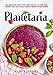 Planetaria: Dolci senza glutine e senza lattosio. Prenditi cura della tua alimentazione, portando in tavola ricette golose, classiche ed innovative per ogni occasione.