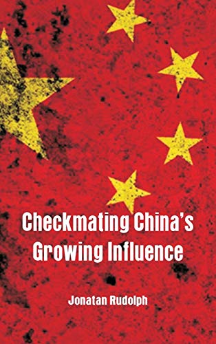 Checkmating China's Growing Influence view 2