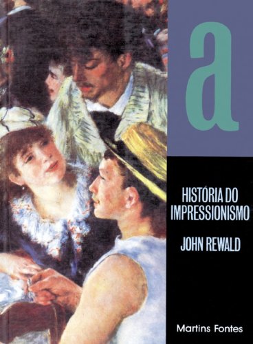 História do Impressionismo