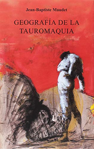 GEOGRASF�A DE LA TAUROMAQUIA: 21