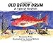Old Reddy Drum: A Tale of Redfish (No. 14 in Suzanne Tate's Nature Series)