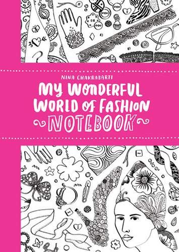 My Wonderful World of Fashion Notebook