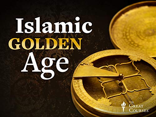 The History and Achievements of the Islamic Golden Age