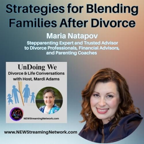 Strategies for Blending Families After Divorce - Maria Natapov