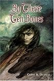 By These Ten Bones