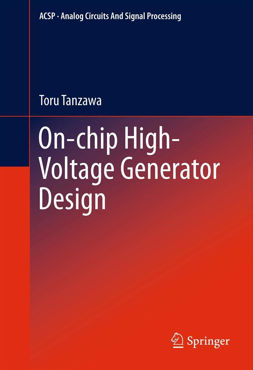On-chip High-Voltage Generator Design (Analog Circuits and Signal Processing)