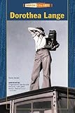 Dorothea Lange (Women in the Arts) (English Edition)