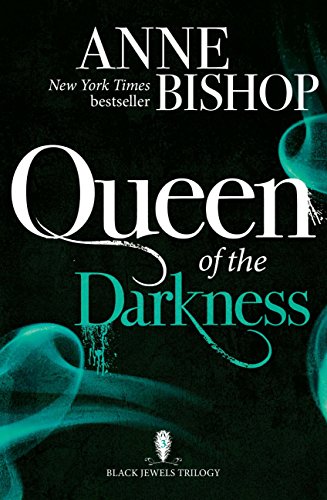 Queen of the Darkness: The Black Jewels Trilogy Book 3 (English Edition) Queen of the Darkness: The Black Jewels Trilogy Book 3 (English Edition)