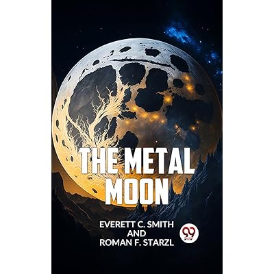 The Metal Moon