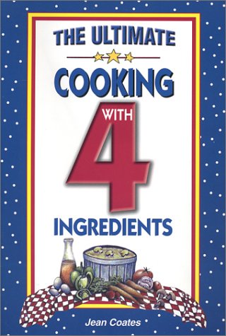 The Ultimate Cooking With 4 Ingredients