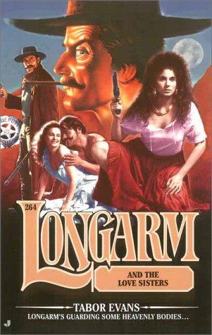 Longarm and the Love Sisters