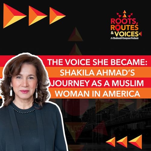 The Voice She Became: Shakila Ahmad’s Journey as a Muslim Woman in America