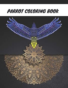 Parrot Coloring Book: Gift for Adults & Kids