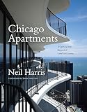 Chicago Apartments: A Century and Beyond of Lakefront Luxury