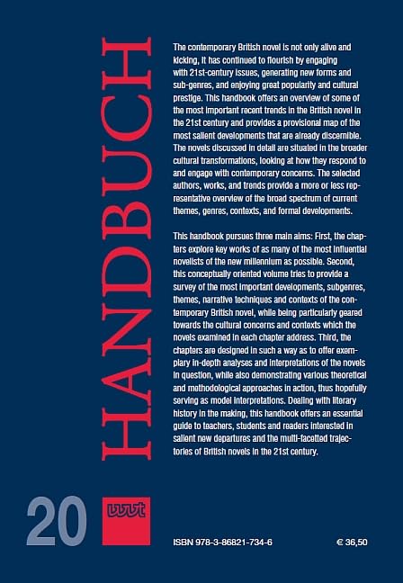 The British Novel in the Twenty-First Century: Cultural Concerns – Literary Developments – Model Interpretations (WVT Handbücher zum literatur- und kulturwissenschaftlichen Studium)