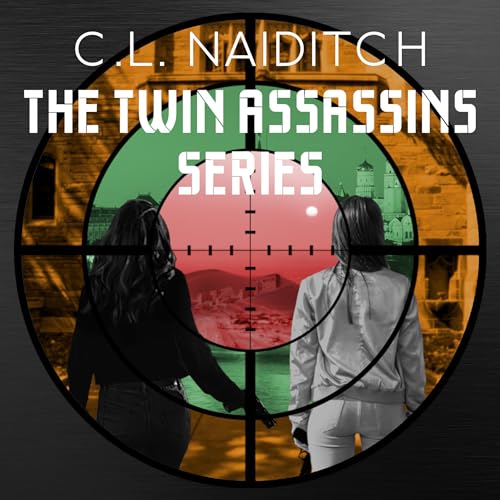 The Twin Assassins Series by C L Naiditch episode artwork