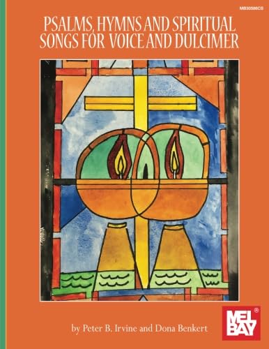 Psalms, Hymns and Spiritual Songs for Voice and Dulcimer