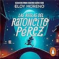 Las reglas del ratoncito Pérez: Cuentos para contar entre dos