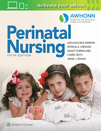 AWHONN's Perinatal Nursing AWHONN's Perinatal Nursing