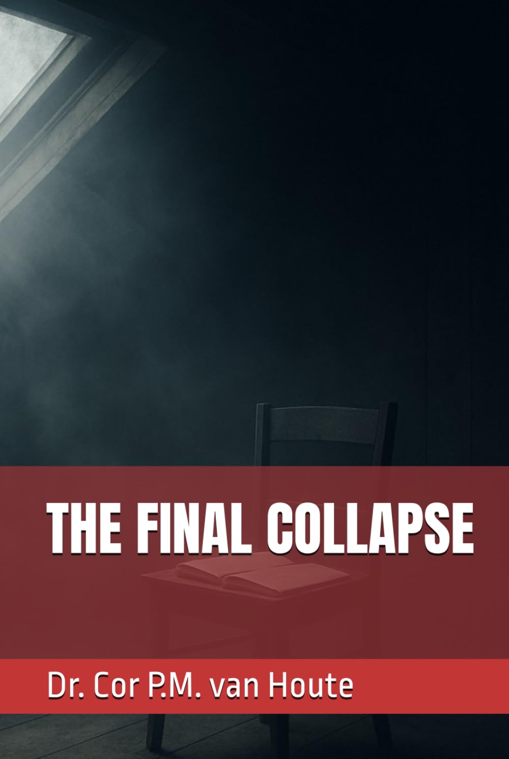 THE FINAL COLLAPSE (The Law of Wolves)
