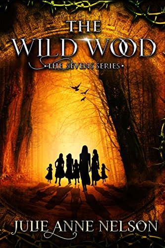 The Wild Wood (The Sevens Book 1)