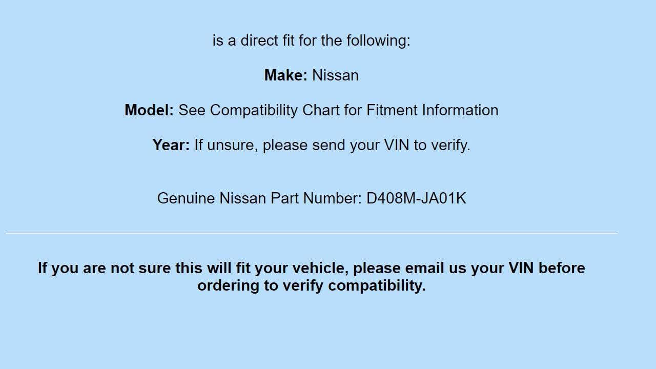 Genuine OEM for NISSAN D408M-JA01K