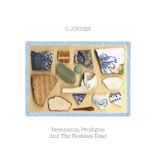 Revenants, Prodigies And The Restless Dead Deluxe