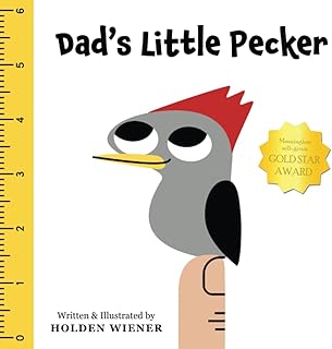 Dad's Little Pecker