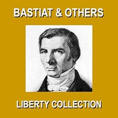 Liberty Collection Audiolibro Por Frederic Bastiat, Christopher Crennen, Benjamin Franklin, Thomas Jefferson, James Madison arte de portada
