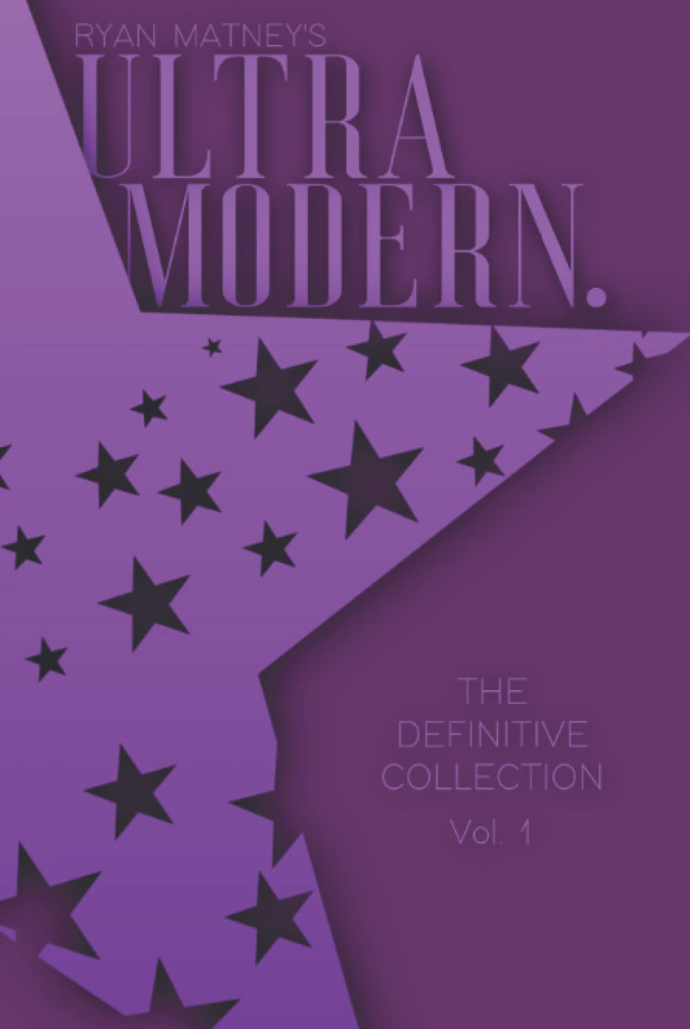 Ultramodern. The Definitive Collection Vol. 1 une source d'inspiration pour esprits créatifs