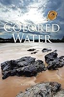 Colored Water: Marriage, Involuntary Divorce, the Law, and God. 1490758542 Book Cover
