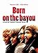 Born On The Bayou: La Storia Dei Creedence Clearwater Revival - 3