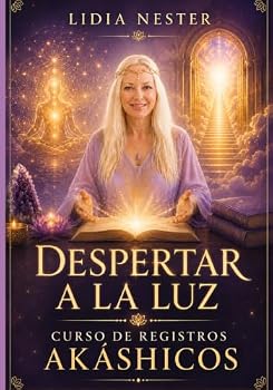 Paperback DESPERTAR A LA LUZ: CURSO DE REGISTROS AKÁSHICOS (Spanish Edition) [Spanish] Book