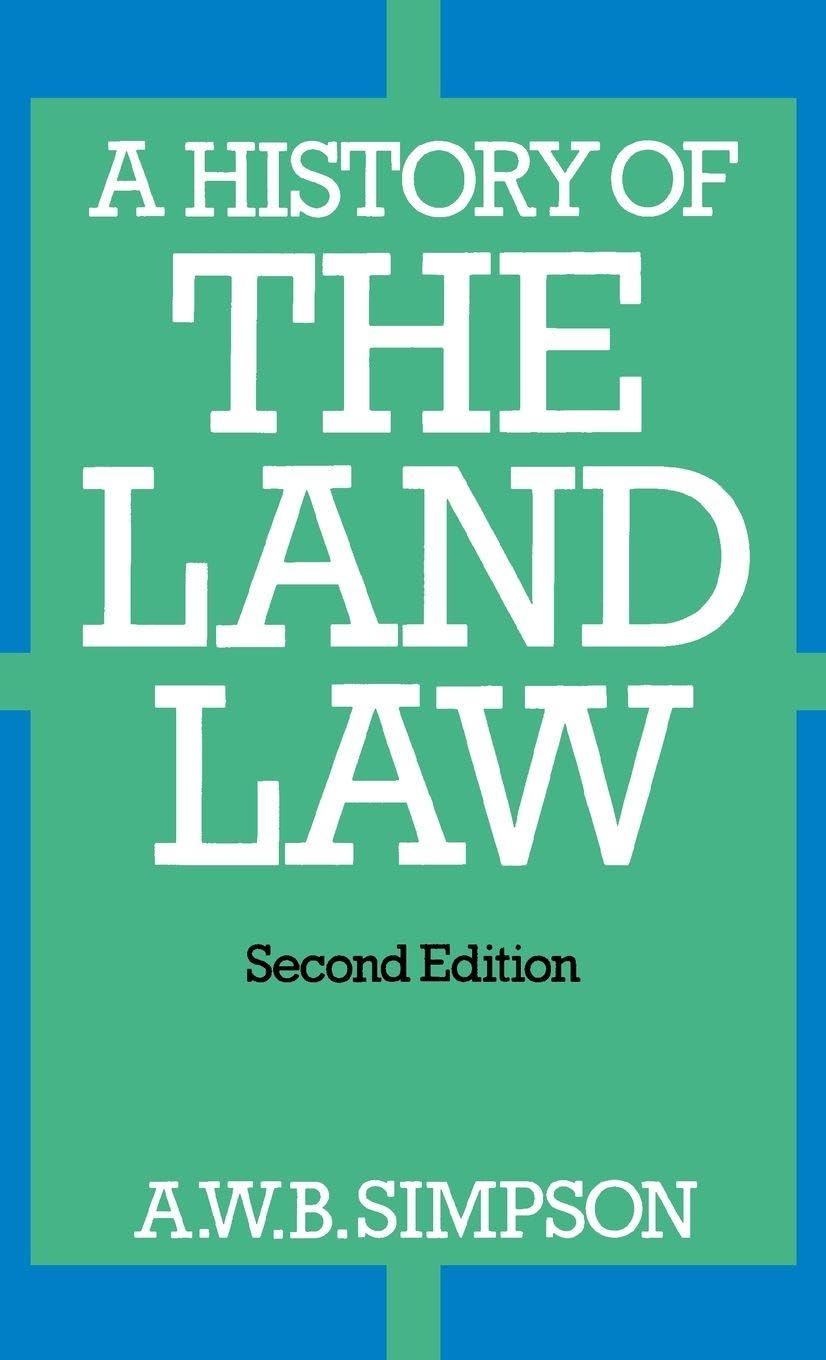 A History of the Land Law