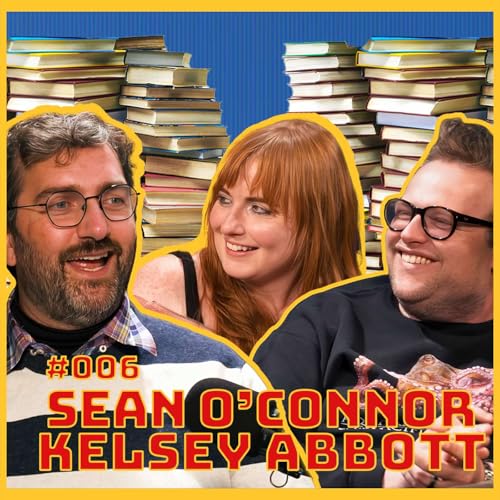 Page de couverture de Are Books The New Movies? | Sean O’Connor & Kelsy Abbott & Tristan Abbott | SBUTV | #6