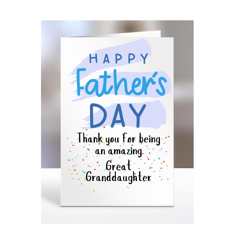 Thank you for being an amazing, Happy Father's Day Card for Great Granddaughter, gifts for men, women, him, her, boy, girl, female, male, presents, from, A5-251_121
