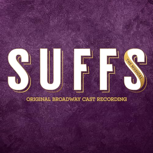Suffs (Original Broadway Cast
