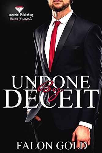 Undone by Deceit (Undone Series Book 1)