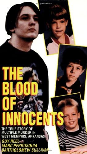 Blood of Innocents: The True Story of Multiple Murder in West Memphis, Arkansas Mass Market Paperback – March 1, 2000