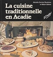 La Cuisine Traditionelle En Acadie 2760001458 Book Cover