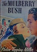 The Mulberry Bush B000T3YGW6 Book Cover