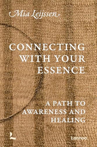 Connecting with Your Essence: A Path to Awareness and Healing (English Edition)