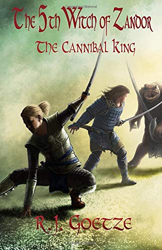 The Fifth Witch of Zandor: The Cannibal King