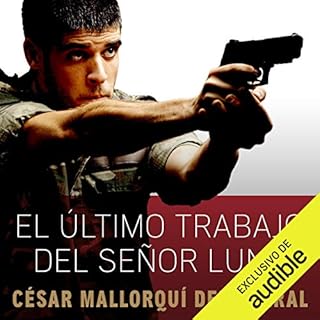 El &uacute;ltimo trabajo del se&ntilde;or Luna Audiolibro Por C&eacute;sar Mallorqu&iacute; del Corral arte de portada