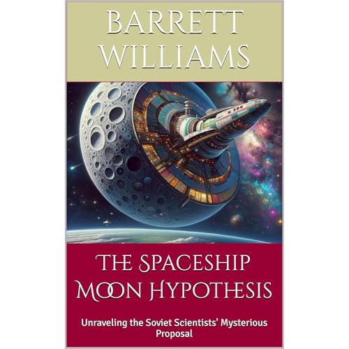 The Spaceship Moon Hypothesis Audiolibro Por Barrett Williams arte de portada