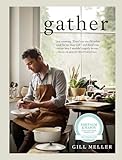 Gather: Simple, Seasonal Recipes from Gill Meller, Head Chef at River Cottage